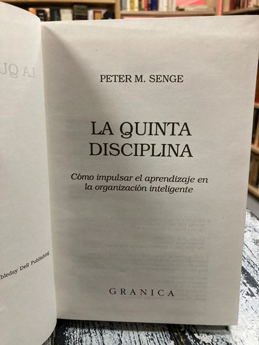 La Quinta Disciplina - Peter M. Senge
