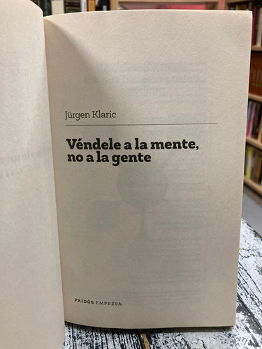 Véndele A La Mente, No A La Gente - Jürgen Klaric