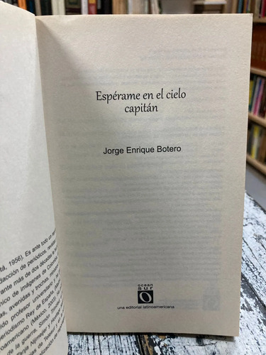 Espérame En El Cielo Capitán - Jorge Enrique Botero