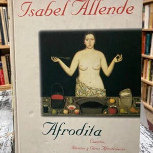 Afrodita - Isabel Allende