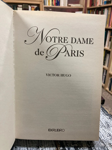Notre Dame De Paris - Victor Hugo