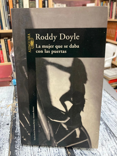 producto_639279798262502592_0 La Mujer Que Se Daba Con Las Puertas - Roddy Doyle