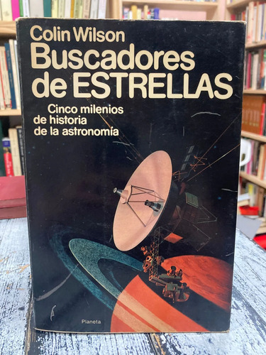 Buscadores De Estrellas - Colin Wilson