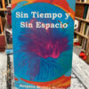producto_639279800611241824_0 Sin Tiempo Y Sin Espacio - Amparo Molina Prieto