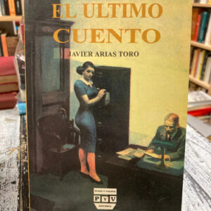 producto_639279801379498432_0 El Último Cuento - Javier Arias Toro