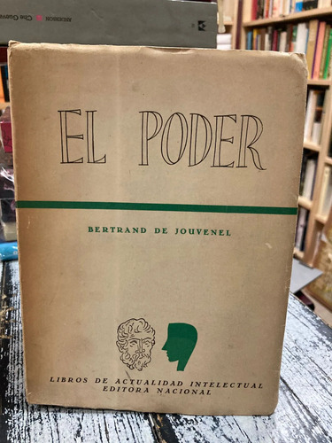 El Poder Historia Nacional De Su Crecimiento - Bertrand De J