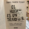El Huevo Es Un Traidor - Daniel Samper Pizano
