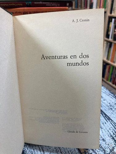Aventuras En Dos Mundo - A.j. Cronin