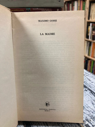 La Madre - Máximo Gorki