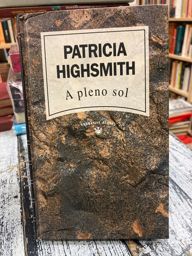 A Pleno Sol - Patricia Highsmith