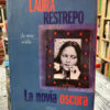 La Novia Oscura - Laura Restrepo