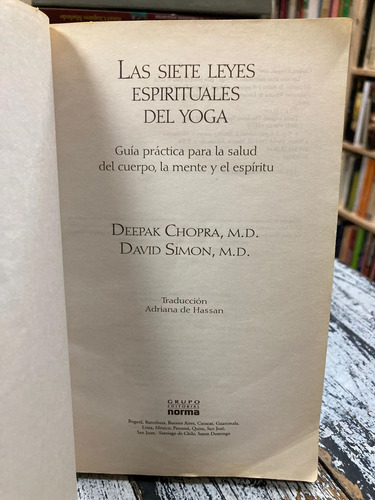 Las Siete Leyes Espirituales Del Yoga - Deepak Chopra