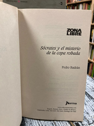Sócrates Y El Misterio De La Copa Robada - Pedro Badrán