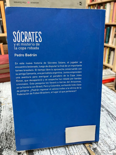 Sócrates Y El Misterio De La Copa Robada - Pedro Badrán