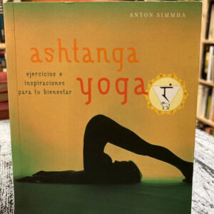 Ashtanga Yoga - Anton Simmha