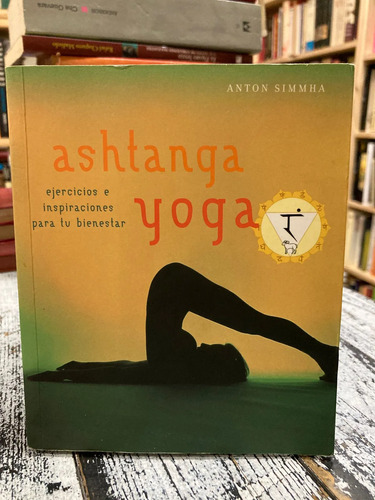 Ashtanga Yoga - Anton Simmha