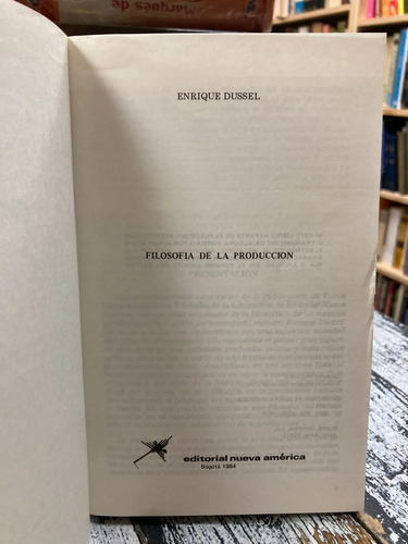 Filosofía De La Producción - Enrique Dussel