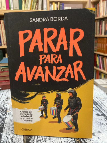 Parar Para Avanzar - Sandra Borda