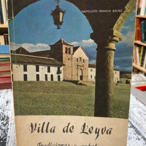 producto_639279811045947623_0 Villa De Leyva Tradiciones Y Anhelos - Napoleón I. Saenz