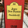 Paralelo 42 - John Dos Passos