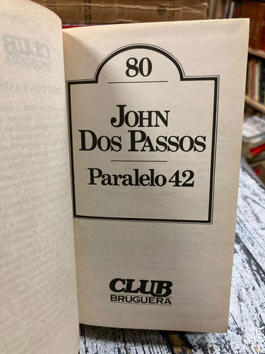 Paralelo 42 - John Dos Passos
