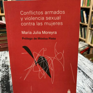 Conflictos Armados Y Violencia Sexual Contra Las Mujeres