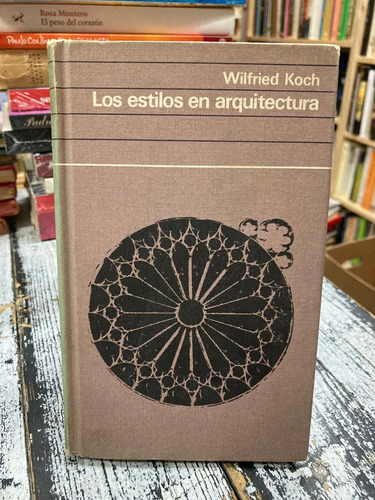 Los Estilos En Arquitectura - Wilfried Koch