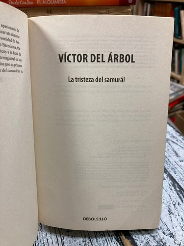 La Tristeza Del Samurai - Víctor Del Árbol