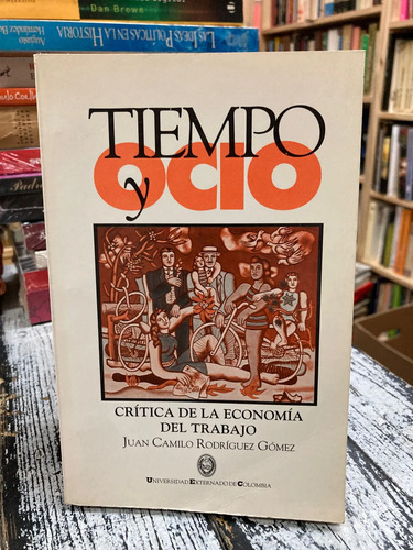 Tiempo Y Ocio - Juan Camilo Rodríguez Gómez