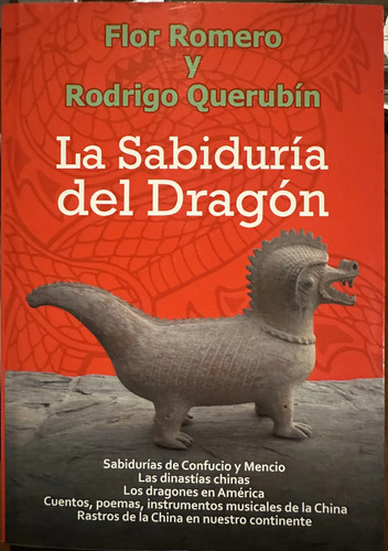 La Sabiduría Del Dragón Flor Romero Y Rodrigo Querubín