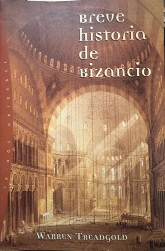 Breve Historia De Bizancio Warren Treadgold