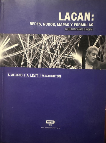 Lacan Redes Nudos Mapas S Albano