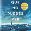 producto_639279818040655103_0 La Luz Que No Puedes Ver Anthony Doerr