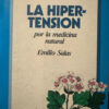 La Hipertensión Por La Medicina Natural Emilio Salas