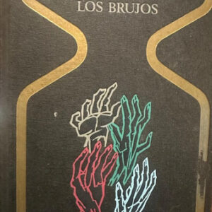 La Rebelión De Los Brujos