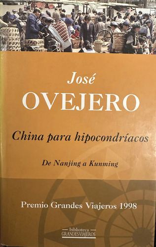 China Para Hipocondríacos José Ovejero