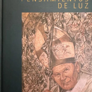 Pensamientos De Luz Juan Pablo Ii