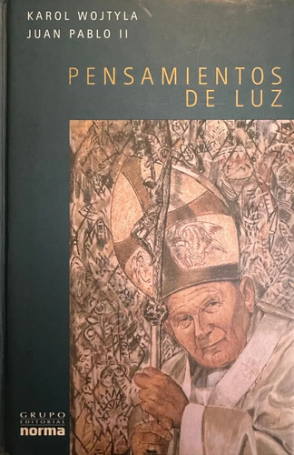 Pensamientos De Luz Juan Pablo Ii