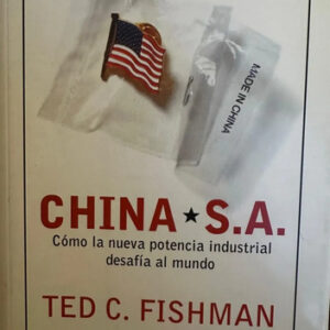 China S A Ted C Fishman