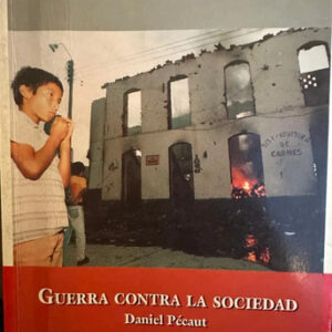 producto_639279820507784066_0 Guerra Contra La Sociedad Danielm Pecaut