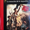 La Tentación De Lo Imposible Mario Vargas Llosa