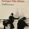 Dublinesca Enrique Vila-matas