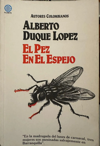 El Pez En El Espejo - Alberto Duque López