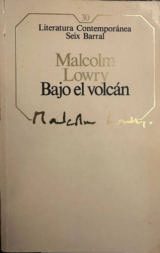 Bajo El Volcán - Malcom Lowry