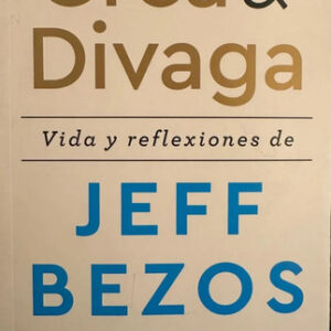 Crea Y Divaga Jeff Bezos