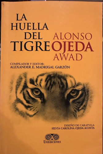 La Huella Del Tigre Alondo Ojeda