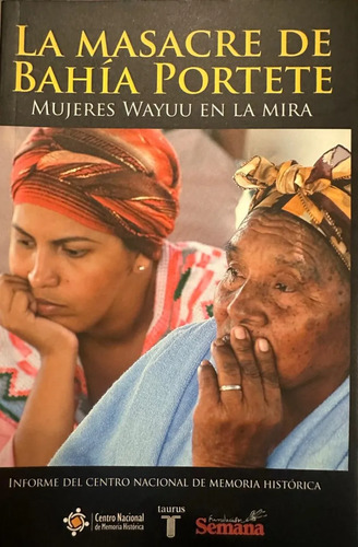 La Masacre De Bahía Portete