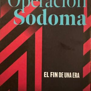 Operación Sodoma Gustavo Duncan