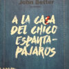A La Caza Del Chico Espantapájaros John Better
