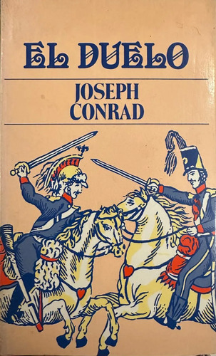 El Duelo - Joseph Conrad